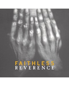 Reverence (140G/Dl Code) - Faithless