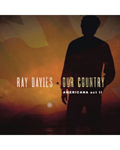 Our Country: Americana Act 2 (2Lp) (150G)(Dl Code) - Ray Davies