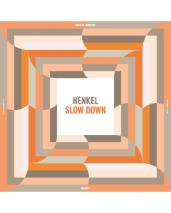 HENKEL - SLOW DOWN