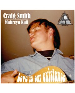 SMITH,CRAIG - LOVE IS OUR EXISTENCE