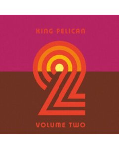 KING PELICAN - VOLUME 2