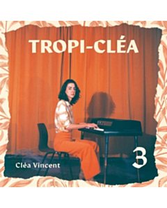 Tropi-Clea 3 - Clea Vincent