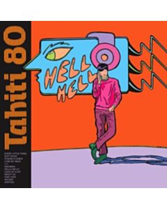 Hello Hello - Tahiti 80