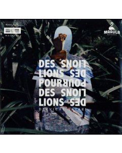 DES LIONS POUR DES LIONS - DERVICHE SAFARI