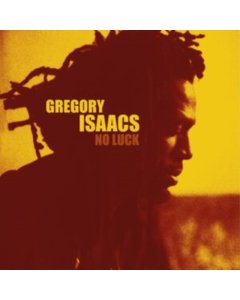 ISAACS,GREGORY - NO LUCK (DELUXE/ORANGE VINYL)