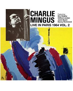 Live In Paris 1964 Vol. 2 (Translucent Yellow Vinyl/Deluxe) - Charles Mingus