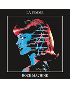 Rock Machine - La Femme