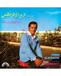 EL ATRACHE,FARID - NAGHAM FI HAYATI