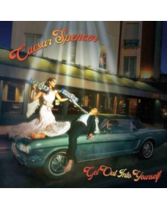 SPENCER,CAESAR - GET OUT INTO YOURSELF (2LP)