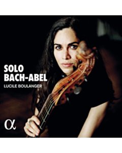 Bach & Abel: Solo - Lucile Boulanger