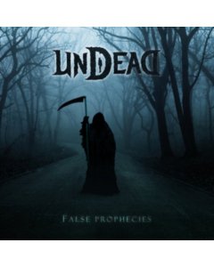 UNDEAD - FALSE PROPHECIES