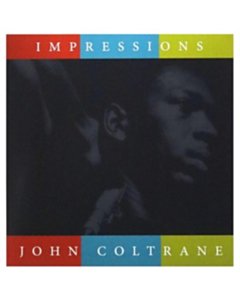 Impressions (Yellow Vinyl) - John Coltrane