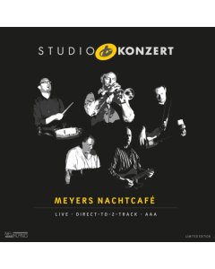 MEYERS NACHTCAFE - STUDIO KONZERT
