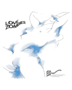 MONOCHROME SET - LOVE ZOMBIES