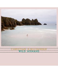 KJELLVANDER,CHRISTIAN - WILD HXMANS