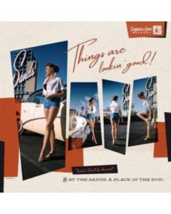 VARIOUS ARTISTS - THINGS ARE LOOKIN' GOOD!