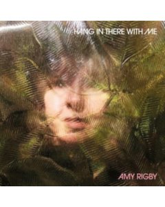 RIGBY,AMY - HANG IN THERE WITH ME