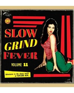 Slow Grind Fever 11 - Various Artists