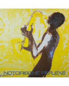 NOTORISCHE REFLEXE - NOTORISCHE REFLEXE