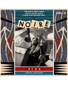 VARIOUS ARTISTS - LA NOIRE VOL. 9: GREYHOUND