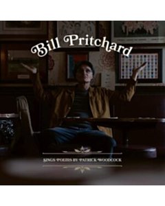 Sings Poems By Patrick Woodcock - Bill Pritchard