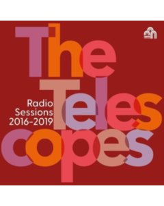 TELESCOPES - RADIO SESSIONS (2016 - 2019)