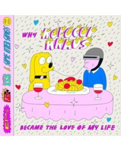 ROBOCOP KRAUS - WHY ROBOCOP KRAUS BECAME THE LOVE OF MY LIFE (2LP)