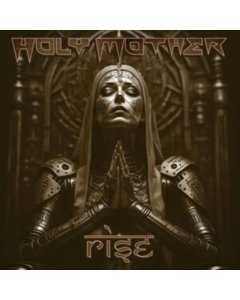 HOLY MOTHER - RISE