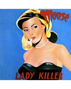 Lady Killer - Mouse
