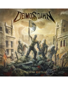DEIMOS' DAWN - ANTHEM OF THE LOST