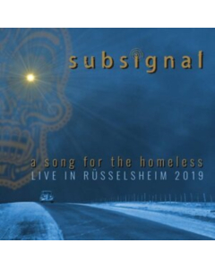 SUBSIGNAL - SONG FOR THE HOMELESS-LIVE IN RUSSELSHEIM 2019 (2LP)