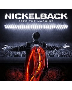 Feed The Machine - Nickelback