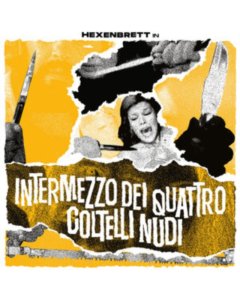 Intermezzo Dei Quattro Coltelli Nudi - Hexenbrett
