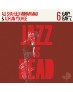 BARTZ,GARY; ALI SHAHEED MUHAMMAD; ADRIAN YOUNGE - GARY BARTZ JID006