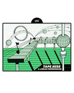 TAPE HISS - LINEAR PROGRESSION