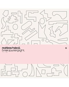 HALSALL,MATTHEW - BRIGHT SPARKLING LIGHT EP