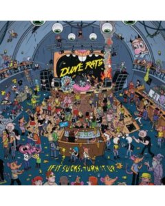 DUNE RATS - IF IT SUCKS, TURN IT UP