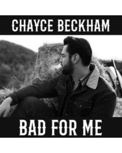 BECKHAM,CHAYCE - BAD FOR ME