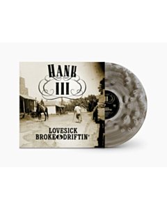 Lovesick, Broke & Drink - Hank Wiliams Iii