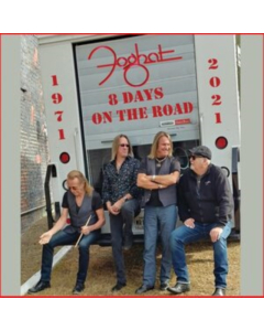 FOGHAT - 8 DAYS ON THE ROAD