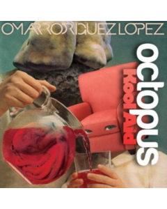 RODRIGUEZ-LOPEZ,OMAR - OCTOPUS KOOL AID