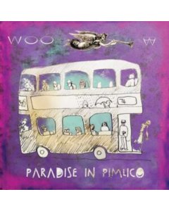 WOO - PARADISE IN PIMLICO