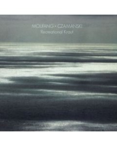 MOUFANG/CZAMANSKI - RECREATIONAL KRAUT (2LP)
