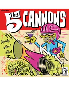 Ready! Aim! Fire! - Five Cannons