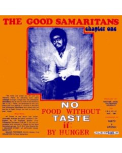 GOOD SAMARITANS - NO FOOD WITHOUT TASTE IF BY HUNGER