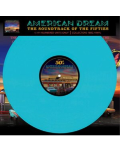 VARIOUS ARTISTS - AMERICAN DREAM - THE SOUNDTRACK OF THE FIFTIES (TURQUOISE)