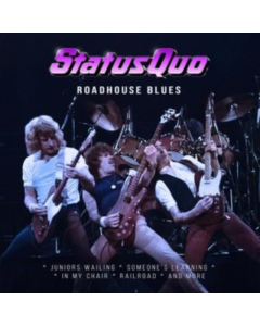 Roadhouse Blues (Pink Vinyl) - Status Quo