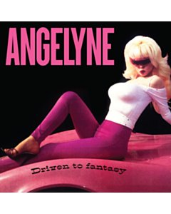 Driven To Fantasy - Angelyne