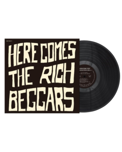 RICH BEGGARS - HERE COMES THE RICH BEGGARS