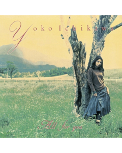 ICHIKAWA,YOKO - ALL FOR YOU
